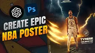 Create EPIC NBA Poster Art in Minutes with ChatGPT & Photoshop! 💥🔥 (Full Tutorial)