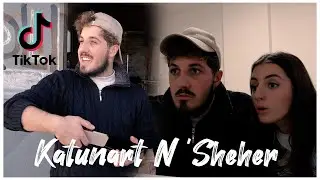 Katunart N'Sheher - Tik Tok