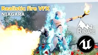 UE4 Niagara : Semi-realistic Fire Effects [ Fire / Spells / Traps VFX Pack - Update v1.2 ]