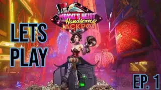 Borderlands 3: Moxxxi's Heist Let's Play - Ep.1