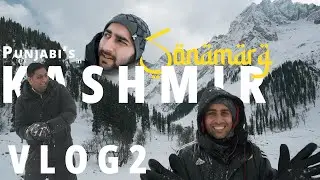 Sone ki Nagri | Srinagar to Sonmarg | Kashmir in December | Vlog pt 2