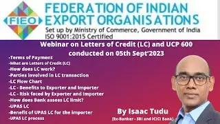 Webinar on Letters of Credit (LC) & UCP 600_Organised by FIEO_on 05 09 2023