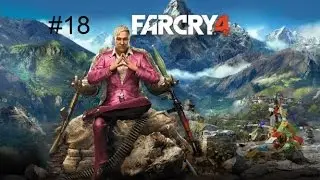 Far Cry 4 - Kyrat Havalimanı - Bölüm 18