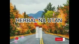 herbal na utan song