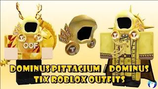 Dominus Pittacium / Dominus Tix Roblox Outfits