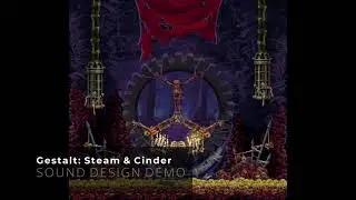 Ambience (Redesign) - Gestalt: Steam & Cinder