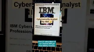 Cybersecurity course  | IBM cybersecurity Analyst Professional Certificate | 