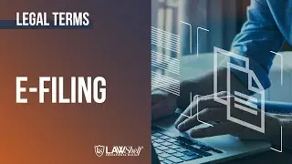 Legal Term: E-filing