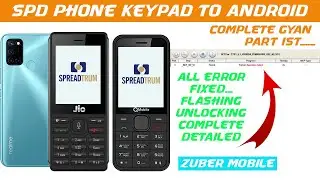 SPD Keypad to Android All Error Fixed Complete Solution Detailed Video | #Zuber_Mobile