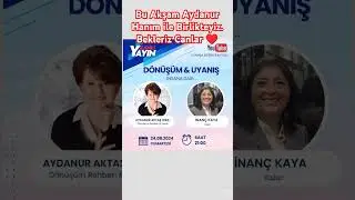 AYDANUR HİRA AKTAŞ BUGÜN SAAT 21 DE YOUTUBE KANALIMIZDA CANLI YAYINDA 🙏♥️ #uyanış
