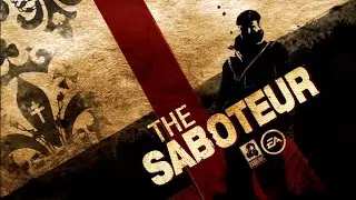 The Saboteur -- Gameplay (PS3)
