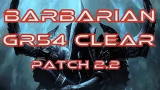 Diablo 3 Barbarian GR54 clear patch 2 2