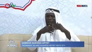 GAMBIAN NASHEED ARTIST - PROMINENT ISLAMIC NASHEED ARTIST VISITS QTV - ABUBACARR MISHARI NJIE