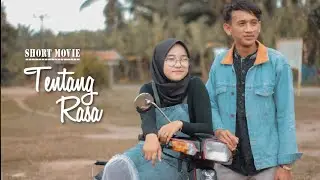 TENTANG RASA - SHORT MOVIE