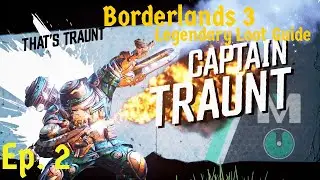 Borderlands 3: Loot From Captain Traunt