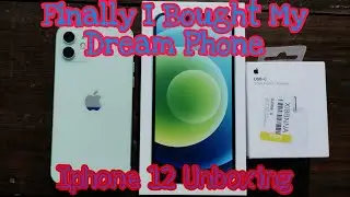 Iphone 12 Unboxing | Finally I Bought My Dream Phone | 128 GB