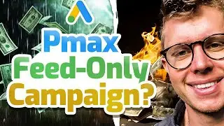 Pmax "Feed Only" Campaigns - Should you use them? My experience