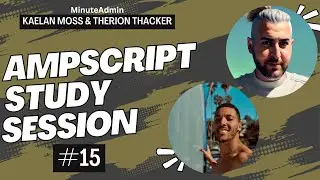 AMPscript Study Session #15 | Salesforce Marketing Cloud
