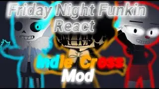Friday Night Funkin React Indie Cross Mod || •TheRanitor•