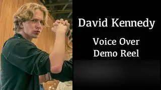 David Kennedy - Animation Voice Over Demo Reel