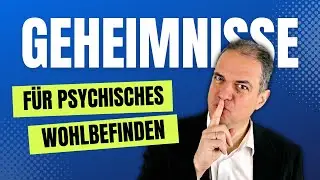 Die 5 Schlüssel zu Ihrem psychischen Wohlbefinden 🗝️