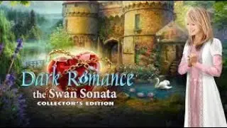 Темный романс 3:Лебединая соната.Dark Romance 3: The Swan Sonata.Прохождение#1