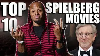 Top 10 Steven Spielberg Movies