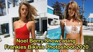 Noel Berry Showcasing Frankies Bikinis Photoshoot 2020