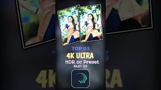 09 Top 03 HDR Cc Preset। Alight Motion। #Trending #shorts #ytshorts #alightmotion