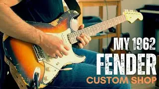 My 1962 Fender Custom Shop