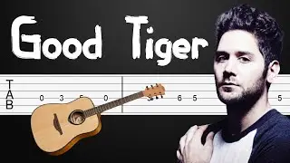 Kimbal - Good Tiger - Guitar Tutorial, Guitar Tabs, Guitar Lesson