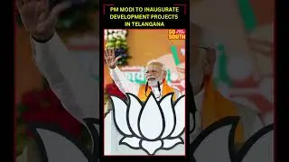 PM Modi To Inaugurate Development Projects In Telangana | SoSouth