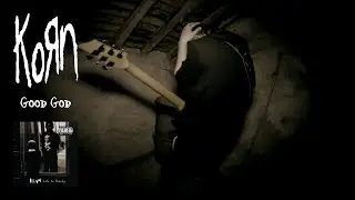Korn - Good God (Guitar Cover)