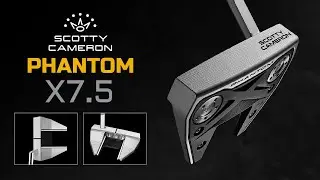 Scotty Cameron Putters Phantom X 7.5 - 2022 (FEATURES)