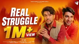 REAL STRUGGLE (Official Music Video) | Dharampreet & Kuldeep Rasila | New Punjabi Song 2026