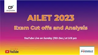 AILET -2023 Overall Exam Analysis | CLAT POSSIBLE  |