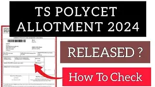 TS POLYCET Allotment 2024 | How To Check TS POLYCET Seat Allotment 2024