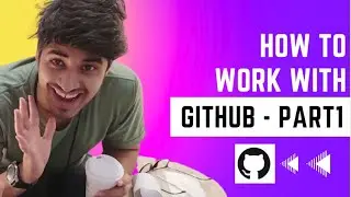 How to work with GitHub?