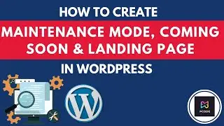 P CODE | WORDPRESS TUTORIALS | How To Create Maintenance Mode, Coming Soon and Landing page
