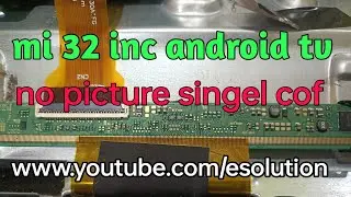 mi 32 Inc Android tv no picture singel cof #ledtv #samsung