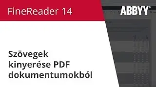 FineReader 14 Hogyan… : Szövegek kinyerése PDF dokumentumokból