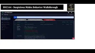 SOC164   Suspicious Mshta Behavior Walkthrough