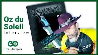 Interview with Oz du Soleil, author of Guerrilla Data Analysis Using Microsoft Excel