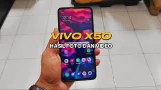 INGIN BELI VIVO X50 UNTUK FOTO-FOTO DAN VIDEO?? INI DIA HASILNYA!!!