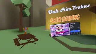Solo raiding in Dah Aim Trainer