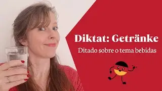 Diktat 5: Getränke - Ditado 5 - bebidas