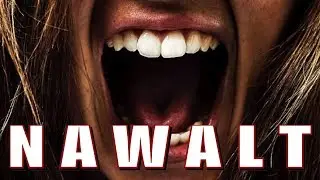 Not All Women Are Like That! ( NAWALT ) - RED PILL