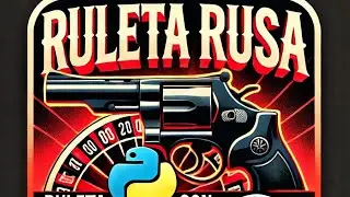 Ruleta Rusa con Python