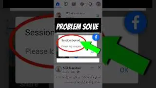 Session Expired Please log in again 😭 how to solve session expired problem in facebook ! 