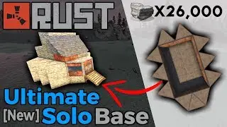 RUST | Ultimate Solo Base [NEW]! | BUILDING 3.0